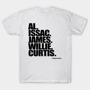 Al Green. Issac Hayes. James Brown. Willie Hutch. Curtis Mayfield. T-Shirt